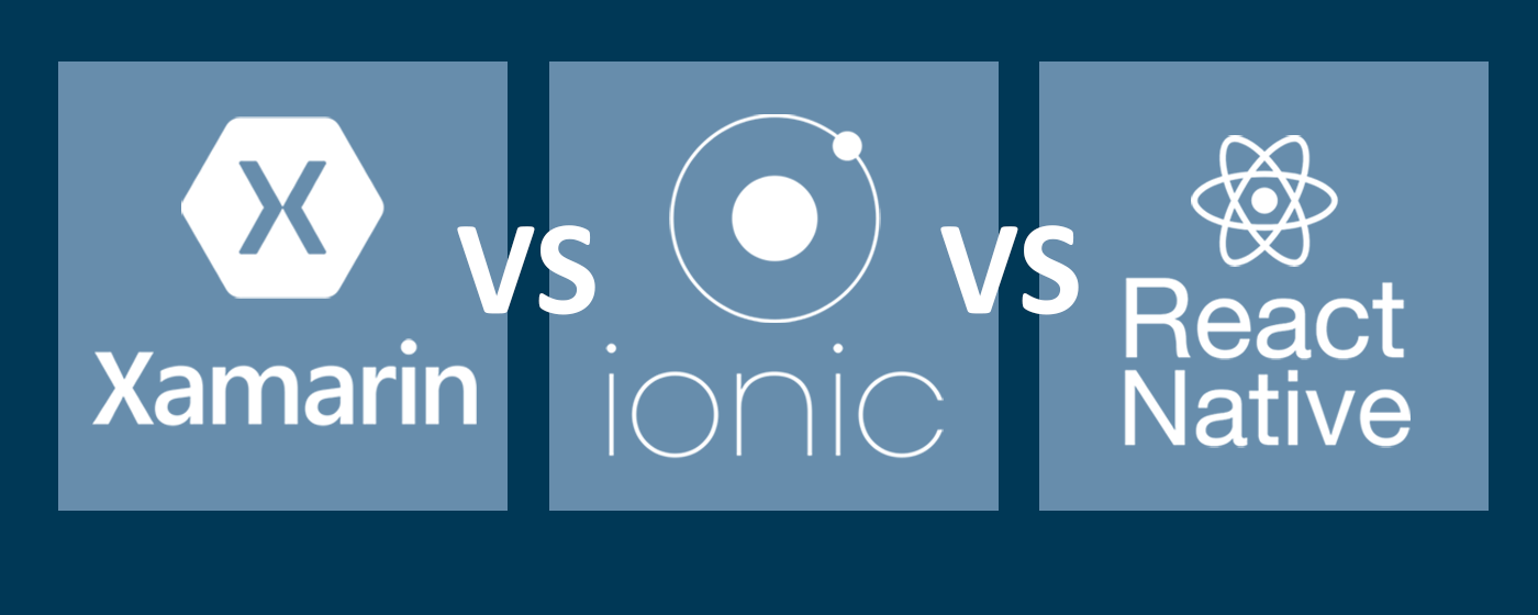 flutter vs react native vs ionic vs xamarin